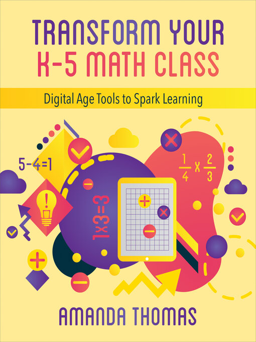 Title details for Transform Your K-5 Math Class by Amanda Thomas - Available